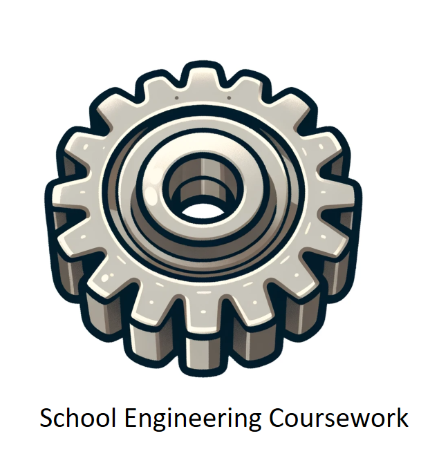 School Engineering Coursework